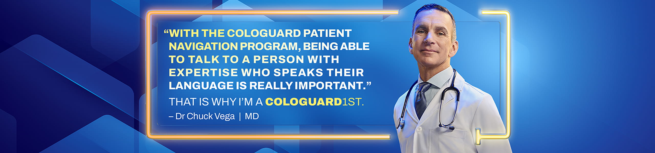 Dr Chuck Vega, MD, talking about the Cologuard® patient navigation program, which helps patients speak directly with experts.