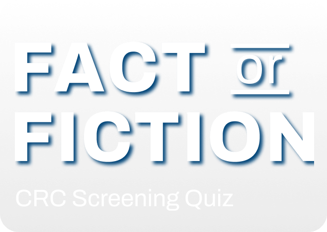 fact or fiction crc screening quiz